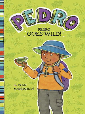 cover image of Pedro Goes Wild!